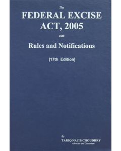 Federal Excise Act, 2005 with Rules and Notifications