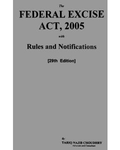 Federal Excise Act, 2005 With Rules and Notifications