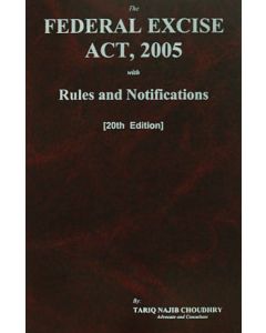 Federal Excise Act, 2005 with Rules and Notifications